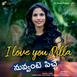 I Love You Pilla (From 
