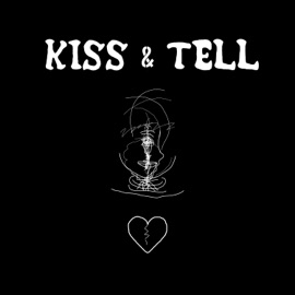 Kiss & Tell (feat. Dzh) Old Chingu & Tyler Parker