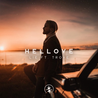 Lie (feat. Trove) - Single