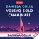 Daniela Collu - Volevo solo camminare