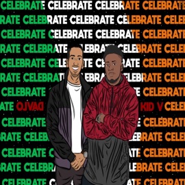 Celebrate (feat. Davlo) Kid V