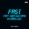 Fast (feat. 2oon Gucciano & Larry Locc) - DB Fre$h lyrics