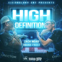 High Definition - Zach Moad & VGE Frost