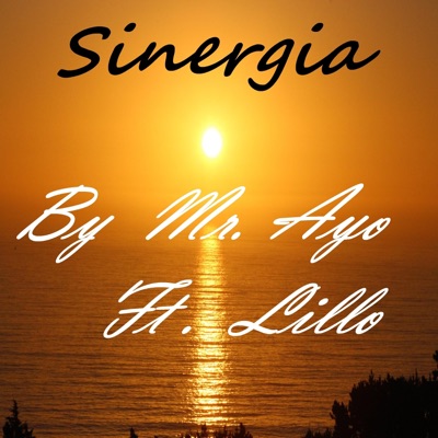 Sinergia-Mr. Ayo (feat. Lillo) - Single