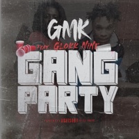 Gang Party (feat. 9lokknine) - Single - GMK