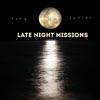 Late Night Missions - Single