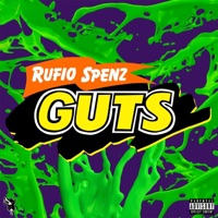 Guts - Single - Rufio Spenz