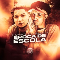 Época de Escola - Single - De Olho no Hit, Diamante & DZ Martins