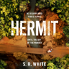 Hermit - S. R. White