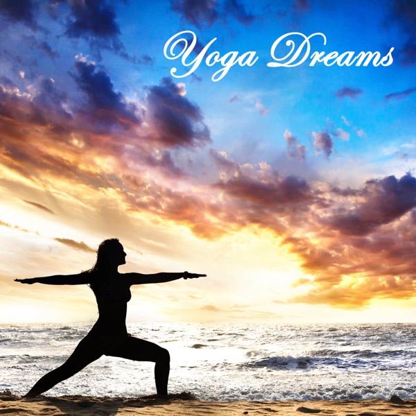 Yoga Music: Dreams