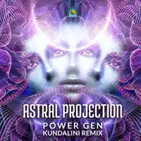 Power Gen (Kundalini Remix) — Astral Projection