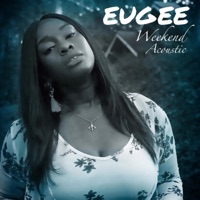 Weekend (Acoustic) - Single - Eugee