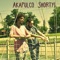 Akapulco Shorty! - Keanu & Absolem lyrics