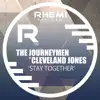 The Journeymen - Stay Together (Club Mix) [feat. Cleveland Jones]