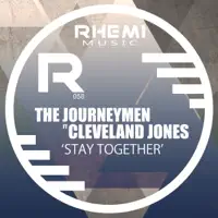 Stay Together (Club Mix) [feat. Cleveland Jones] — The Journeymen