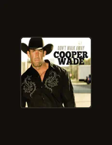 Listen to Cooper Wade, watch music videos, read bio, see tour dates & more!