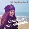 Kanatlarım Var Ruhumda - Nil Karaibrahimgil