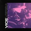 Vice & Versa Vice Versa (feat. WSTRN) Vice Versa (feat. WSTRN) - Single