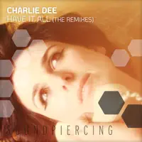 Have It All (Tiësto Radio Mix) — Charlie Dée