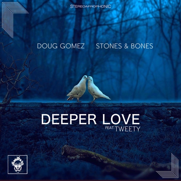 Deeper Love (feat. Tweety) - Single