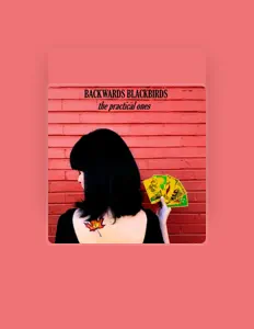 Écoutez Backwards Blackbirds, regardez des vidéoclips, lisez la biographie, consultez les dates de tournée et plus encore !