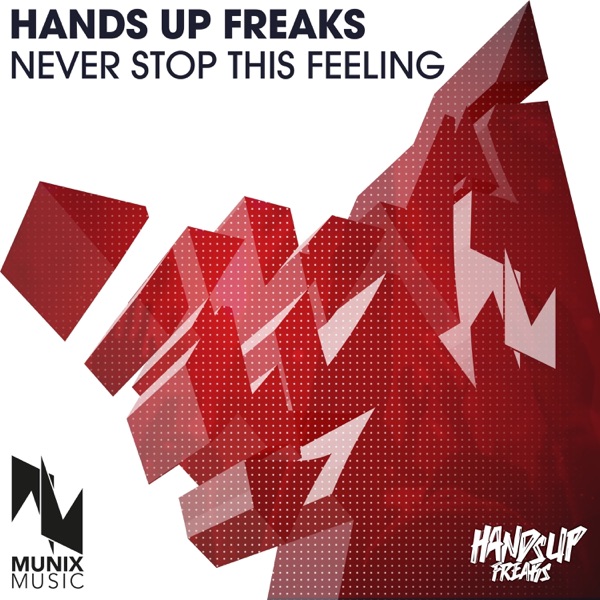 Never Stop This Feeling (Remixes) - EP