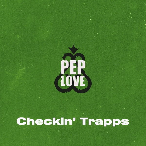 Checkin' Trapps - Single