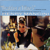 Breakfast at Tiffany's (Music from the Motion Picture Score) - Henry Mancini