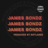 James Bondz - Single - Shah Leezy