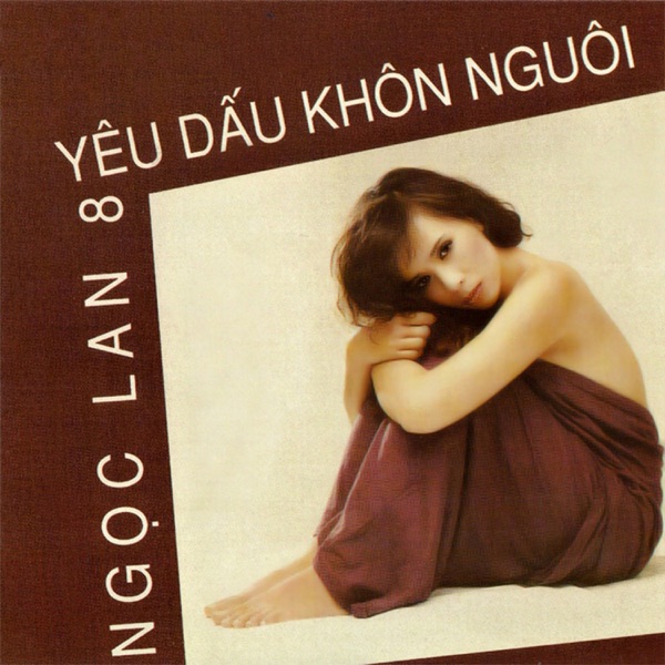 Yêu Dấu Khôn Nguôi (Ngọc Lan 8)