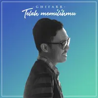Telah Memilihmu — Ghifarr