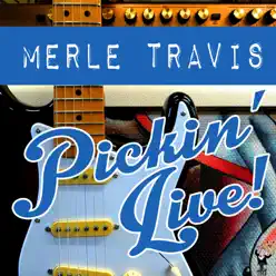 Pickin' Live - Merle Travis