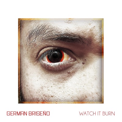 Watch It Burn - Single
