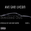 Blacked Out (feat. Dracula of the Rap Game & Ivan L) - Single