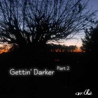 Gettin' Darker (part 2) - Single