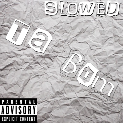 Ta Bom (Slowed) - Single