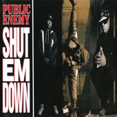 Public Enemy - Shut Em Down - Pe-te Rock Mixx