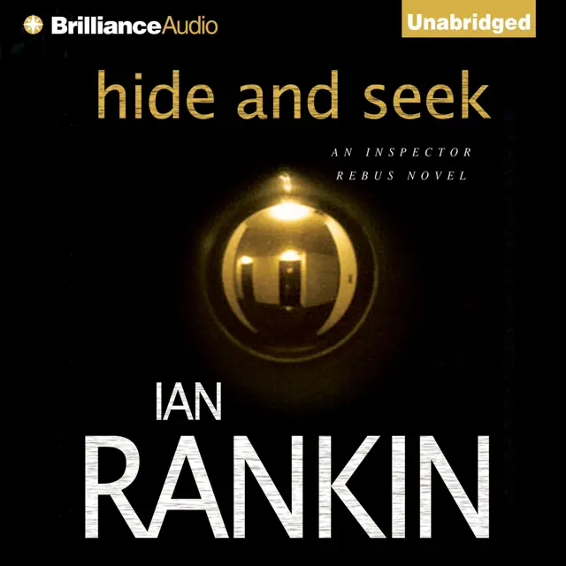 Hide and Seek: Inspector Rebus, Book 2 (Unabridged)