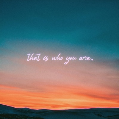 That Is Who You Are - Single