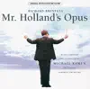 Stream & download Mr. Holland's Opus (Original Motion Picture Soundtrack)