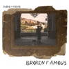 Broken Famous - Single