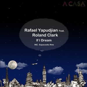 If I Dream (feat. Roland Clark) - EP