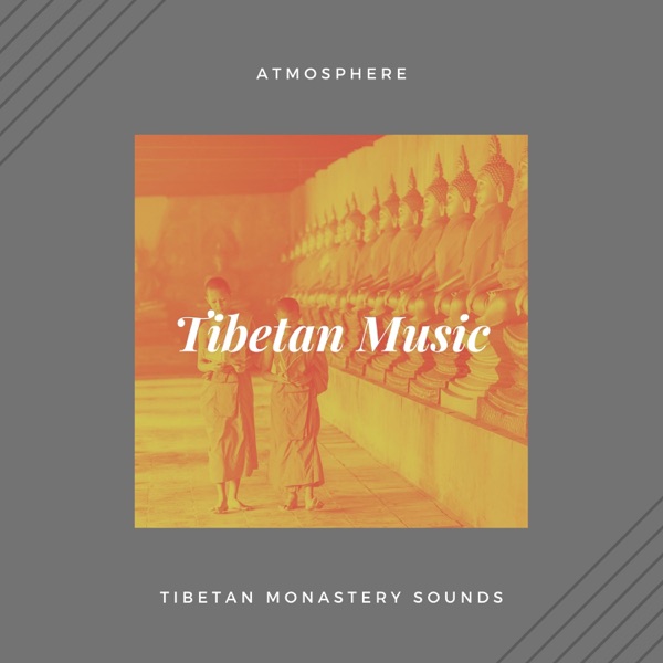 Tibetan Music Atmosphere