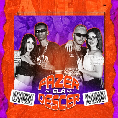 Fazer Ela Descer (feat. MC WS Da Leste) - Single