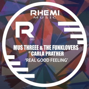 Real Good Feeling (feat. Carla Prather)