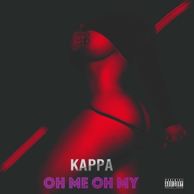 Oh Me Oh My - Single