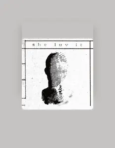 收听 she luv it、观看音乐视频、阅读小传、查看巡演日期等 ！