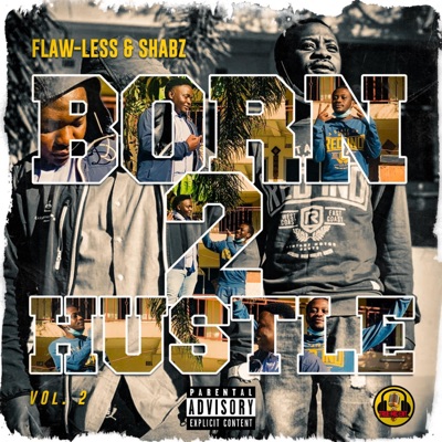 Born 2 Hustle, Vol. 2 (Mixtape)