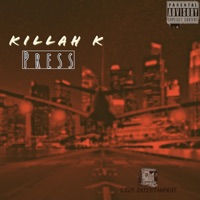 Press - Single - Killah K