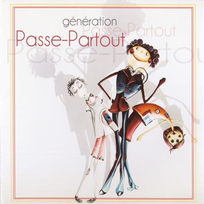 Passe-Partout Génération, Vol. 1